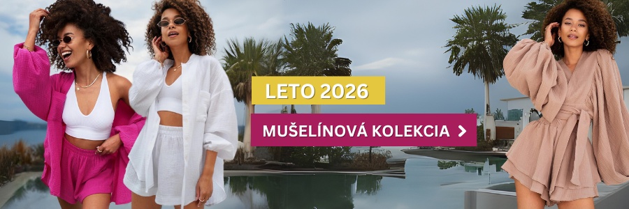 Mušelínová kolekcia 2026: TOP kúsky na leto
